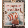 Exploratori si negutatori. Descopera lumea 5