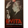 Evita. Viata secreta a Evei Peron