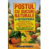 Postul cu sucuri naturale si detoxifierea