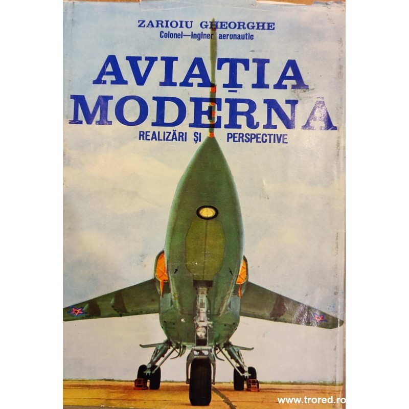 Aviatia moderna. Realizari si perspective
