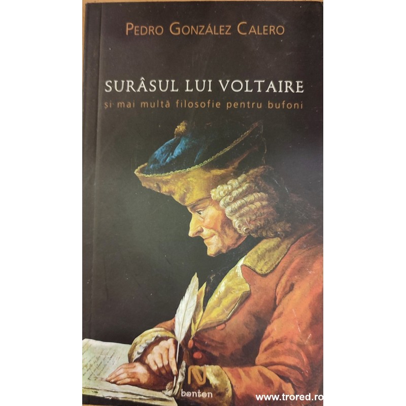 Surasul lui Voltaire si mai multa filosofie pentru bufoni