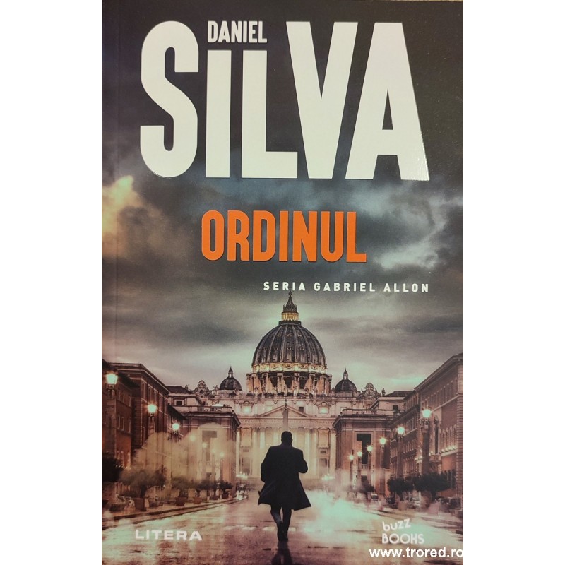 Ordinul Daniel Silva Seria Gabriel Allon Ordinul Daniel Silva Seria Gabriel Allon