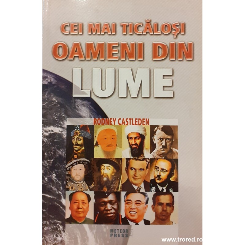 Cei mai ticalosi oameni din lume