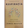 Respiratia Noua stiinta a unei arte pierdute