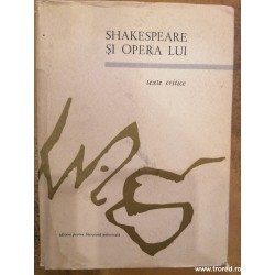 Shakespeare si opera lui....