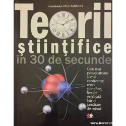 Teorii stiintifice in 30 de...