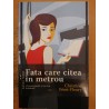 Fata care citea in metrou