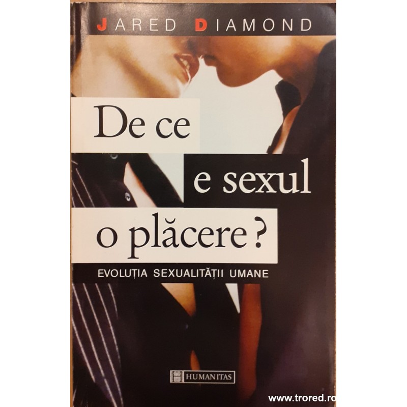 De ce e sexul o placere? Evolutia sexualitatii umane