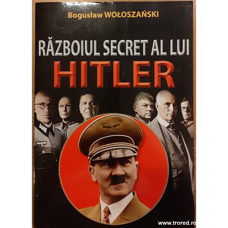 Razboiul secret al lui Hitler