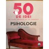 50 de idei pe care trebuie sa le cunosti Psihologie