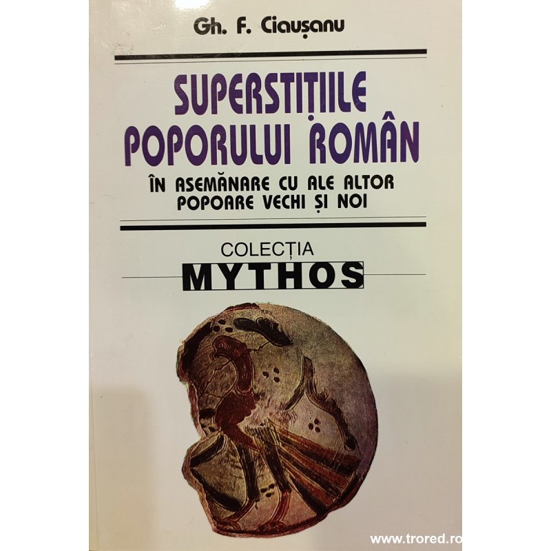 Superstitiile poporului roman in asemanare cu ale altor popoare vechi si noi