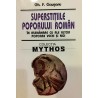 Superstitiile poporului roman in asemanare cu ale altor popoare vechi si noi