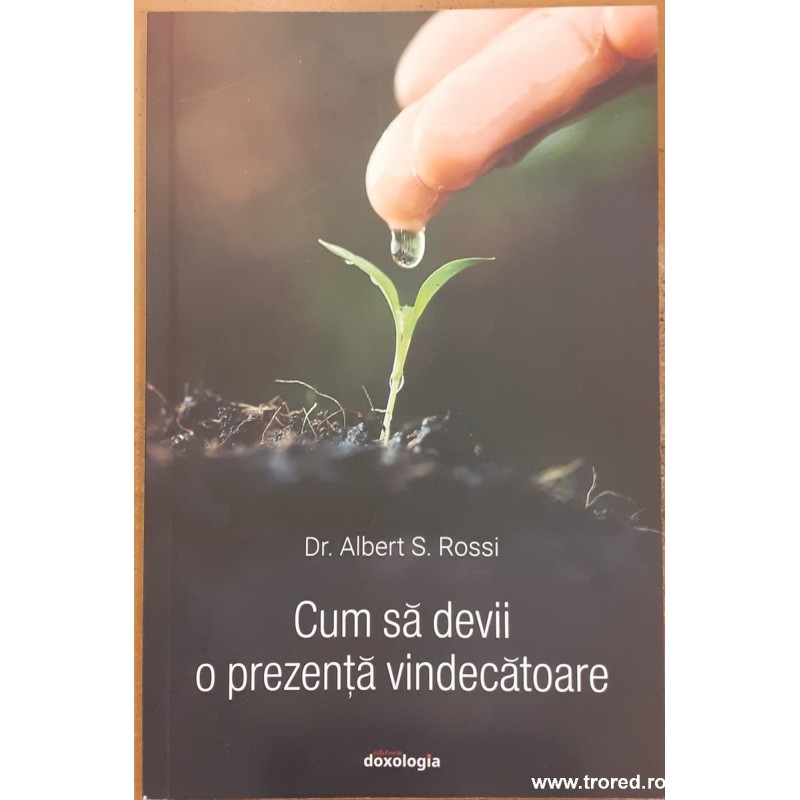 Cum sa devii o prezenta vindecatoare