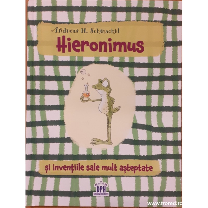 Hieronimus si inventiile sale mult asteptate Hieronimus si inventiile sale mult asteptate
