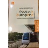 Fondurile europene. Strategii de promovare si utilizare