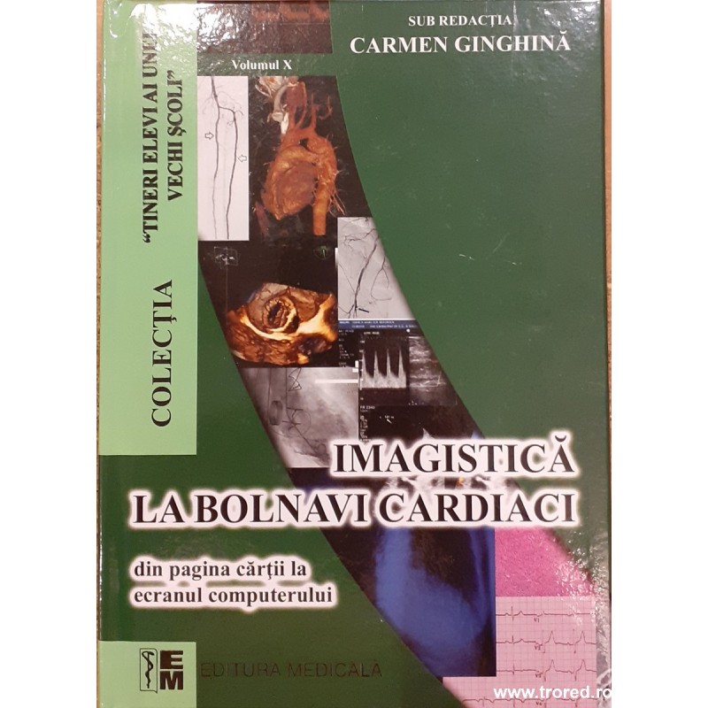 Imagistica la bolnavi cardiaci volumul 10
