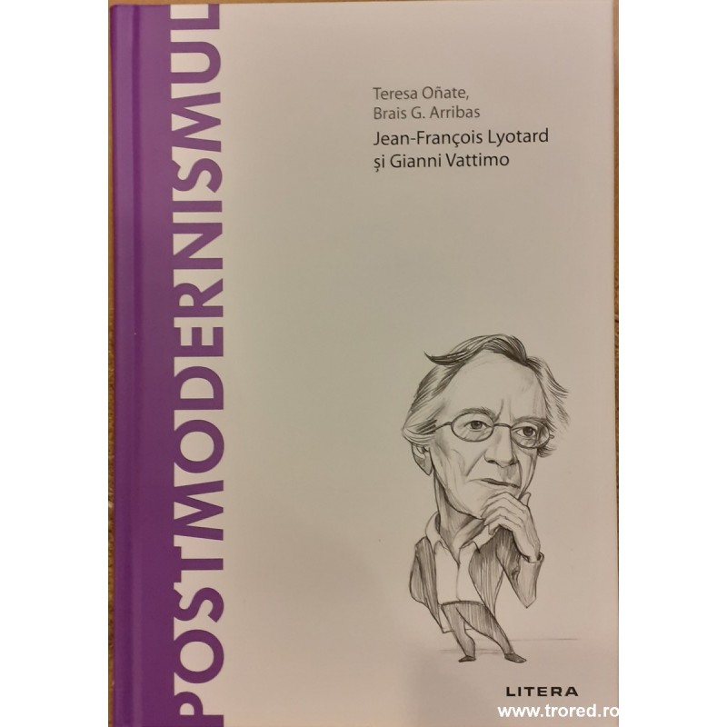 Postmodernismul. Jean Francois Lyotard si Gianni Vattimo. Descopera filosofia