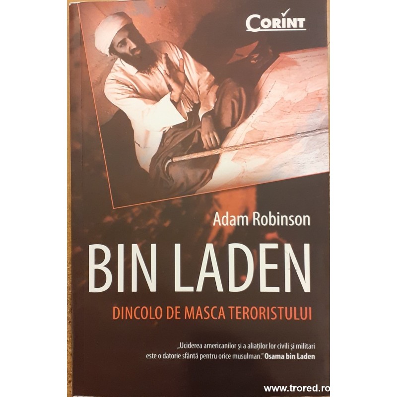 Bin Laden. Dincolo de masca teroristului