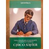 Viata exemplara si fascinanta a faimosului  medium Chico Xavier