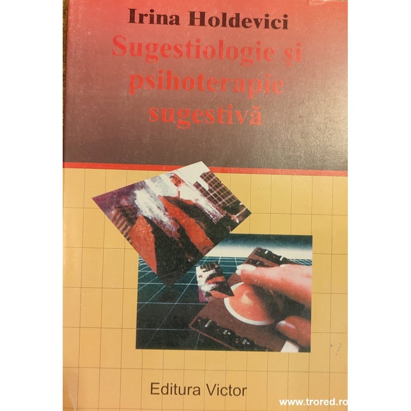 Sugestiologie si psihoterapie sugestiva
