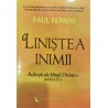 Linistea inimii. Reflectii ale Mintii Christice 2