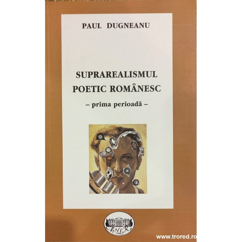 Suprarealismul poetic romanesc. Prima perioada