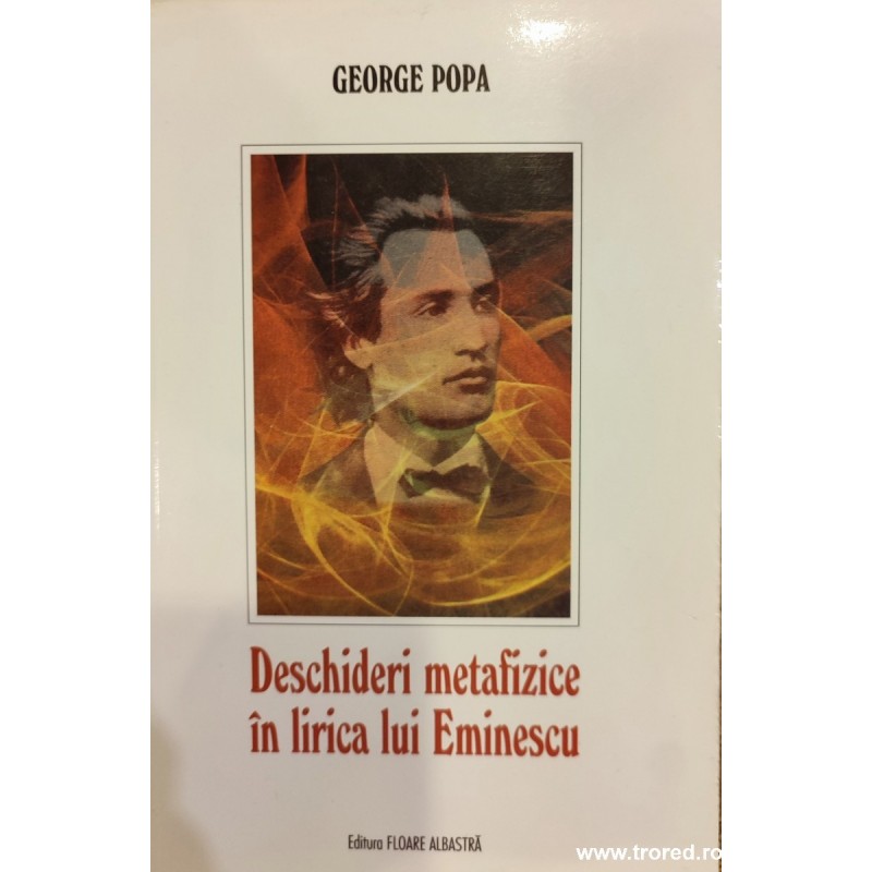 Deschideri metafizice in lirica lui Eminescu