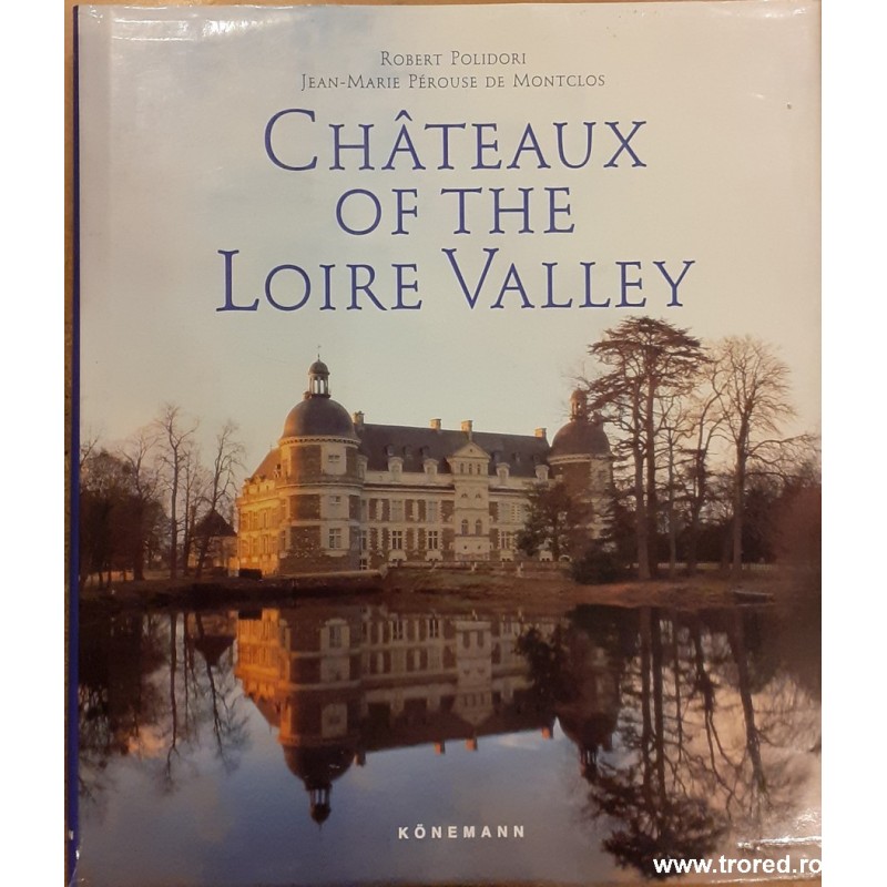 Chateaux of the Loire Valley