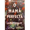 O mama perfecta