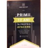 Primii 12 ani in propria afacere. Povestea practica de supravietuire si prosperitate