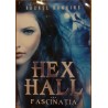 Fascinatia Hex Hall volumul 3