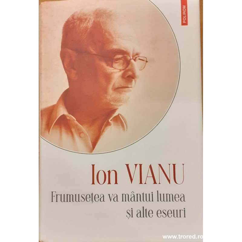Frumusetea va mantui lumea si alte eseuri