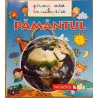 Pamantul. Prima mea enciclopedie