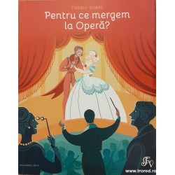 Pentru ce mergem la opera?