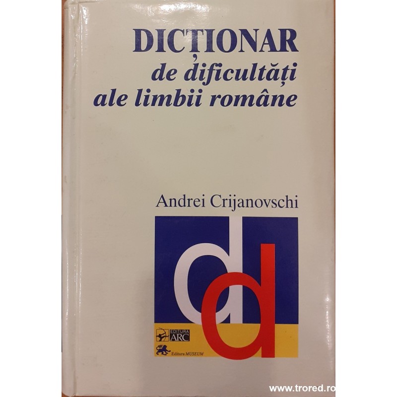Dictionar de dificultati ale limbii romane