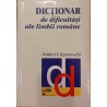 Dictionar de dificultati ale limbii romane