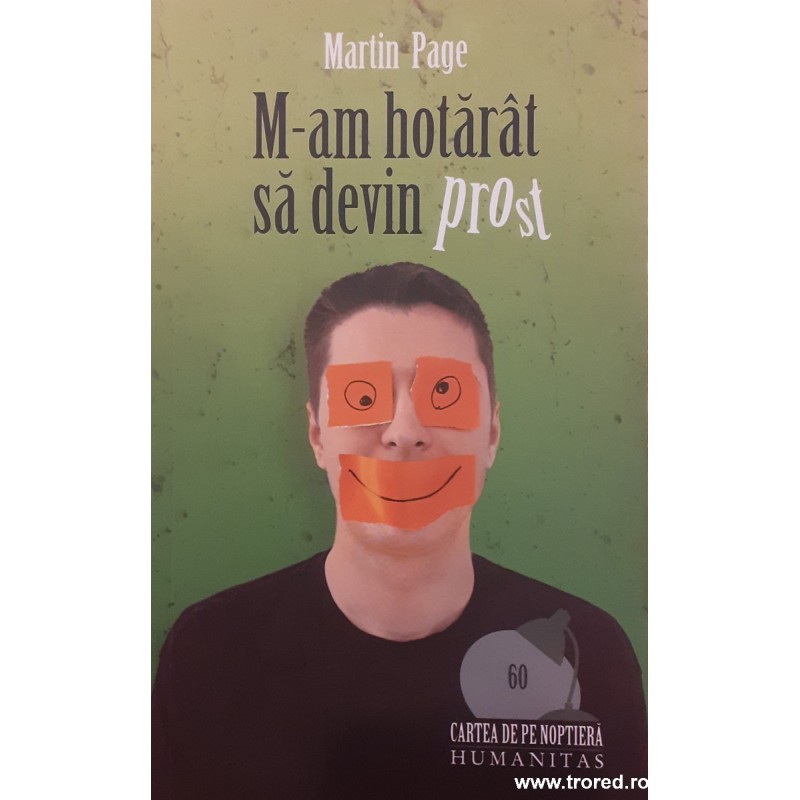 M-am hotarat sa devin prost M-am hotarat sa devin prost