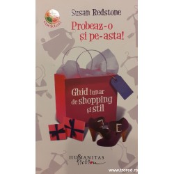 Probeaz-o si pe-asta! Ghid lunar de shopping si stil