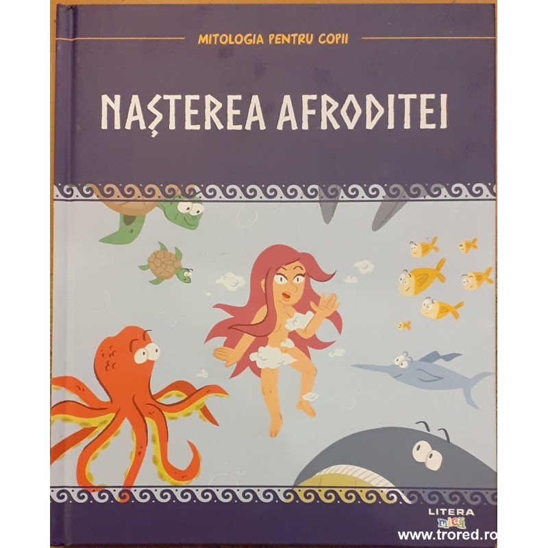 Nasterea Afroditei. Mitologia pentru copii