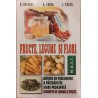 Fructe, legume si flori. Metode de prelungire a pastrarii in stare proaspata conserve de legume si fructe
