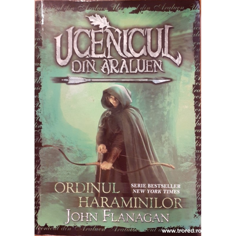 Ucenicul din Araluen. Ordinul Haraminilor 1