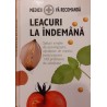 Leacuri la indemana