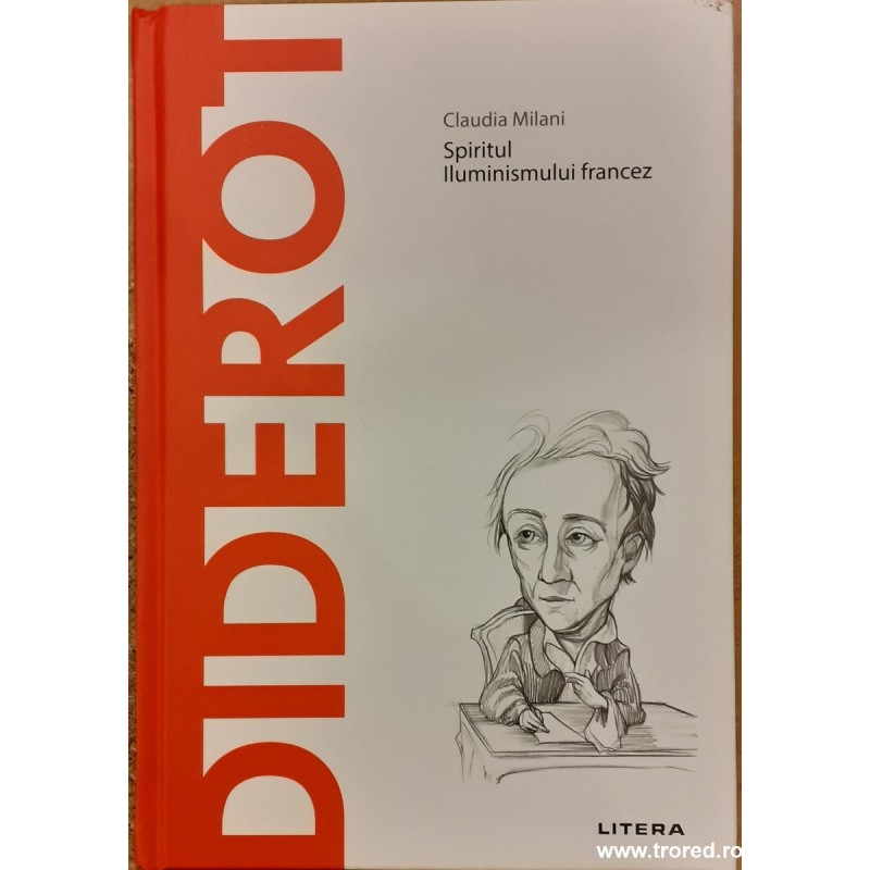 Diderot Spiritul iluminismului francez. Descopera filosofia