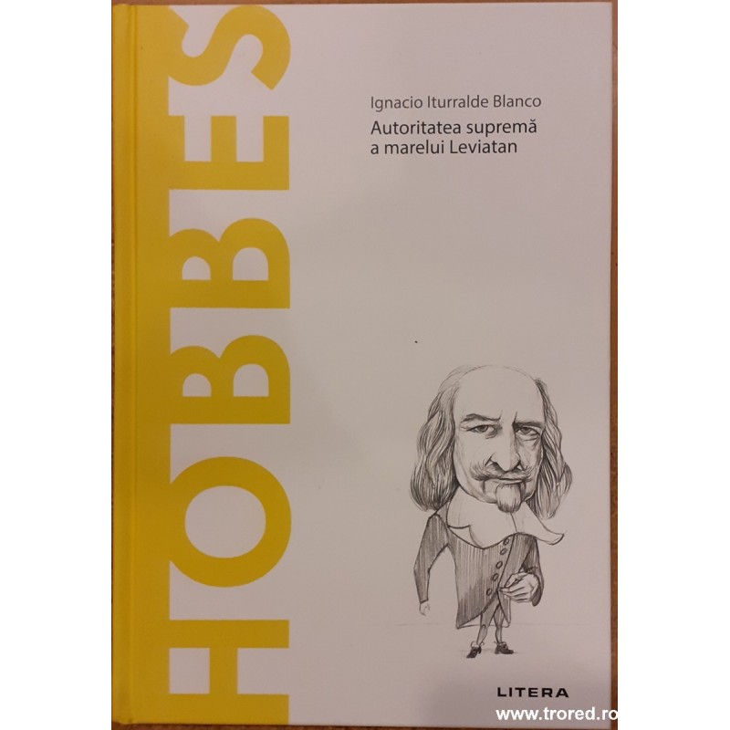 Hobbes Autoritatea suprema a marelui Leviatan. Descopera filosofia