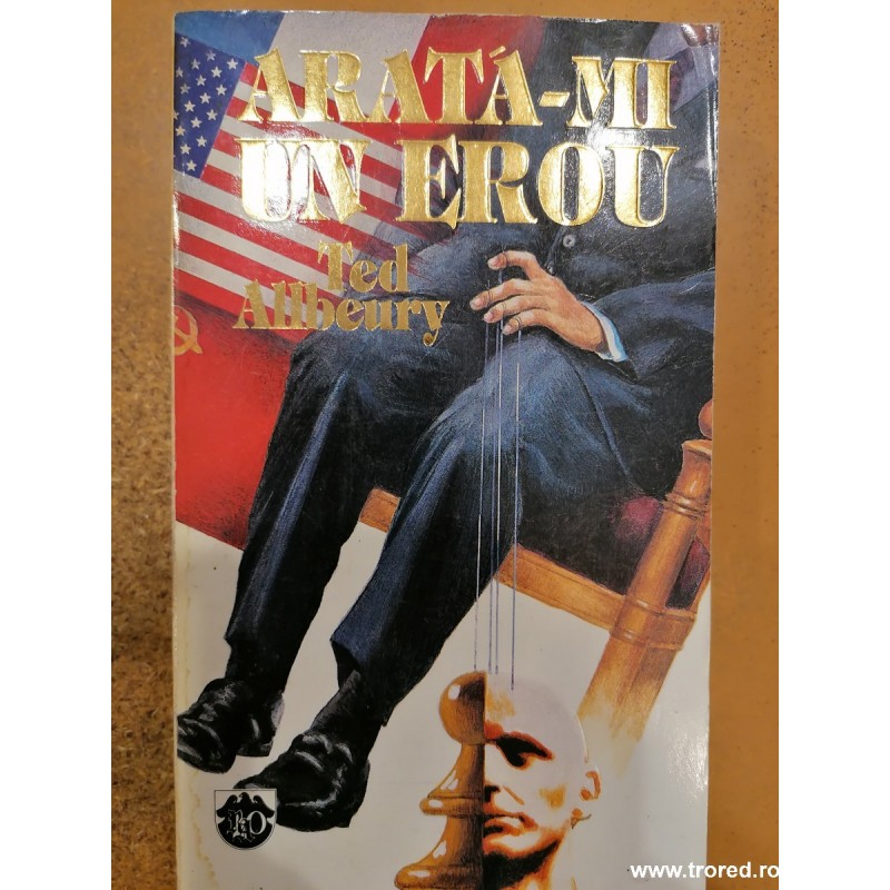 Arata-mi un erou Ted Allbeury