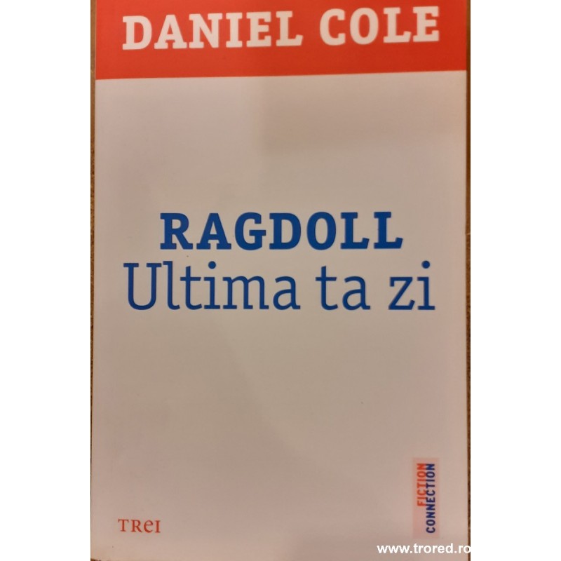 Ragdoll. Ultima ta zi