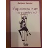 Singuratatea in doi nu e pentru noi