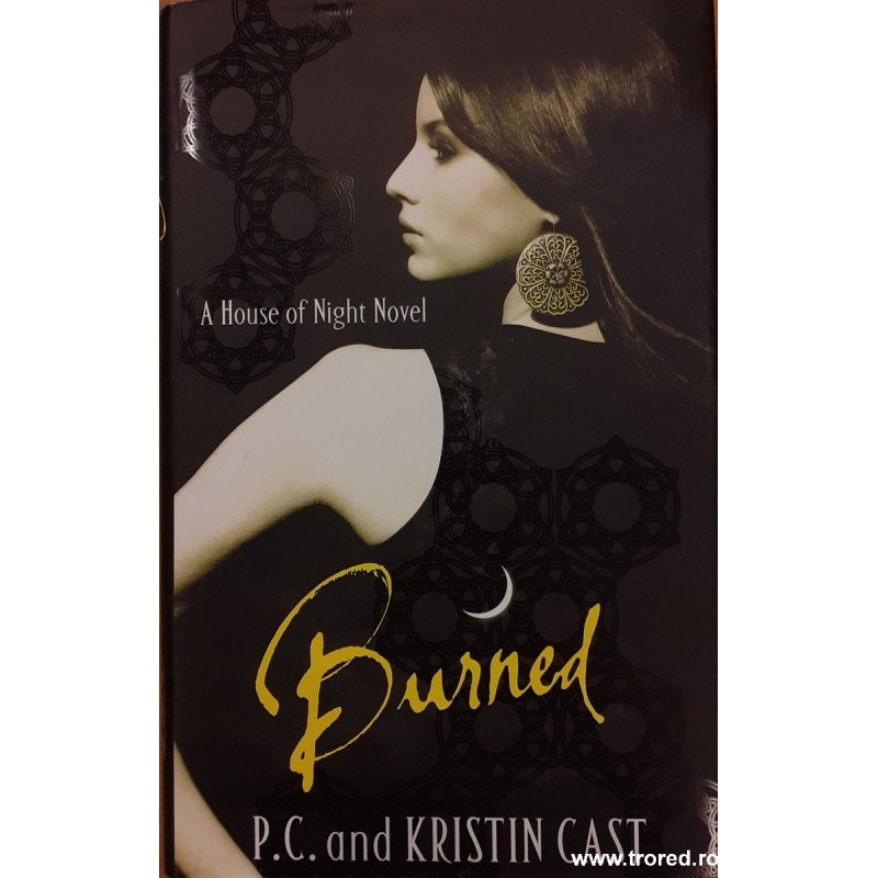 Burned. A House of Night Novel
