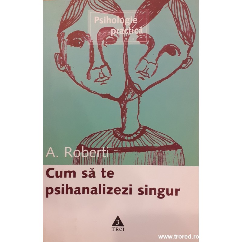 Cum sa te psihanalizezi singur Cum sa te psihanalizezi singur