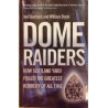 Dome raiders How Scotland Yard Foiled the Greatest Robbery of All Time